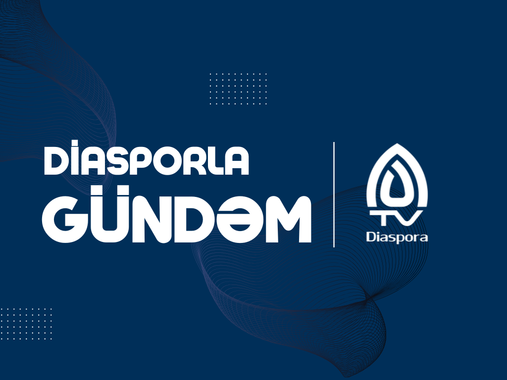 Diasporla Gündəm