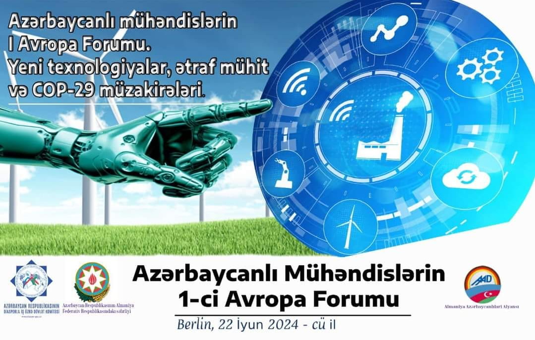 “Azərbaycanlı Mühəndislərin  I Avropa Forumu” keçiriləcək