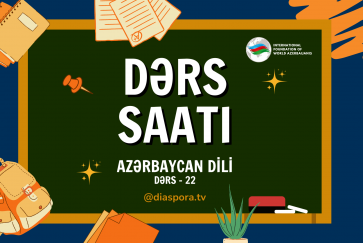 "Azerbaijani Language" -   22 th lesson