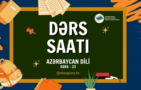 "Azerbaijani Language" -    23 th lesson